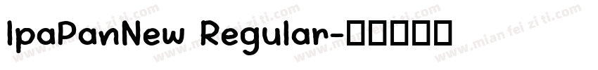 lpaPanNew Regular字体转换